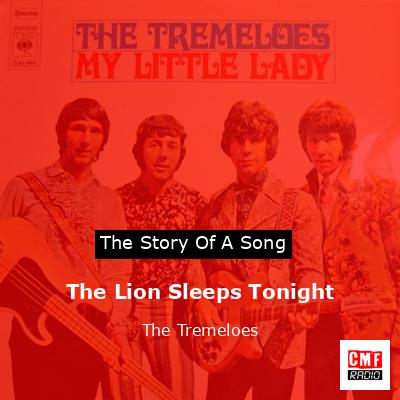 final cover The Lion Sleeps Tonight The Tremeloes