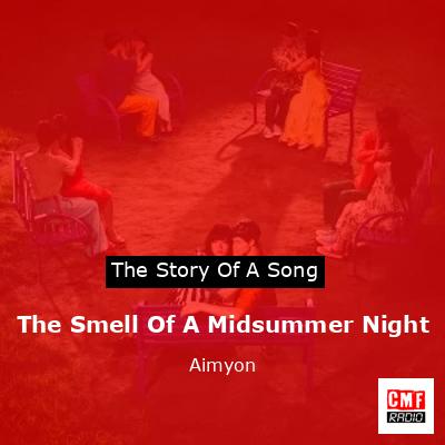 final cover The Smell Of A Midsummer Night Aimyon