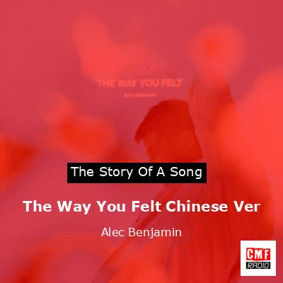 final cover The Way You Felt Chinese Ver Alec Benjamin