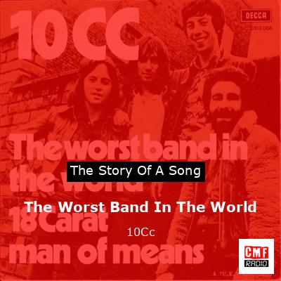 final cover The Worst Band In The World 10Cc