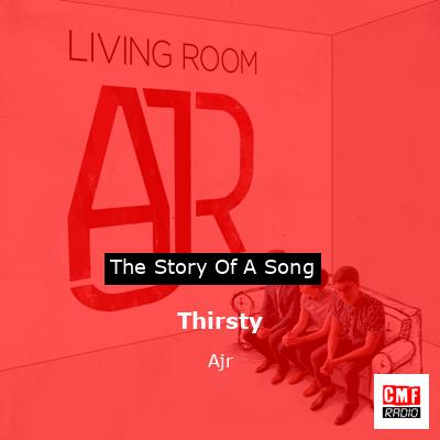 Thirsty – Ajr