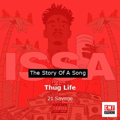Thug Life – 21 Savage
