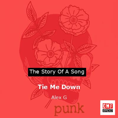 Tie Me Down – Alex G