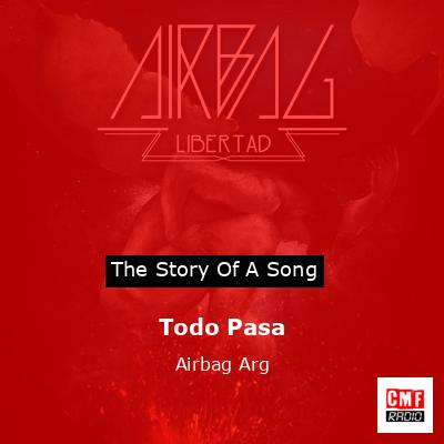 Todo Pasa – Airbag Arg