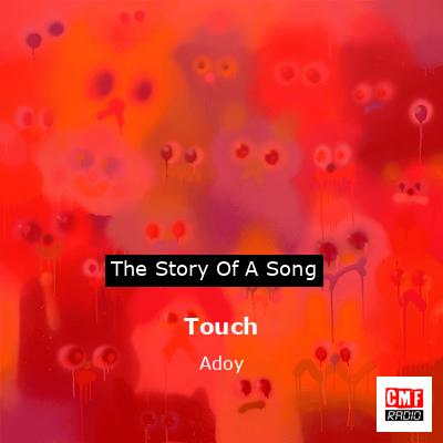Touch – Adoy