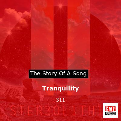 Tranquility – 311