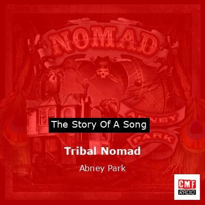 Tribal Nomad – Abney Park