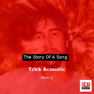 final cover Trick Acoustic Alex G