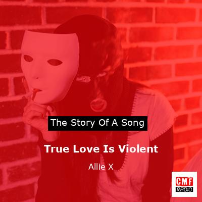 final cover True Love Is Violent Allie X