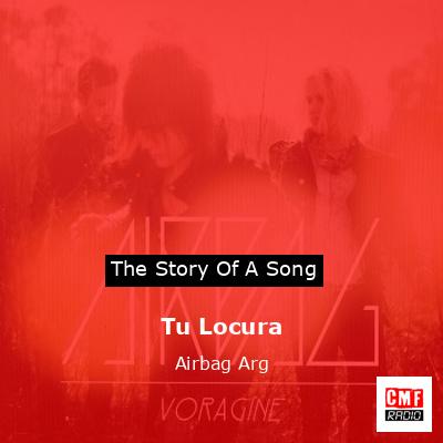 Tu Locura – Airbag Arg