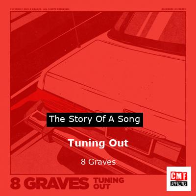 Tuning Out – 8 Graves
