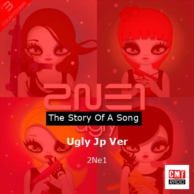 Ugly Jp Ver – 2Ne1