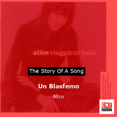 Un Blasfemo – Alice