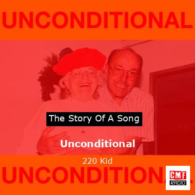 Unconditional – 220 Kid