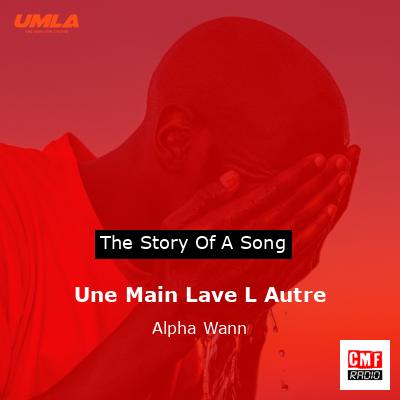 Une Main Lave L Autre – Alpha Wann