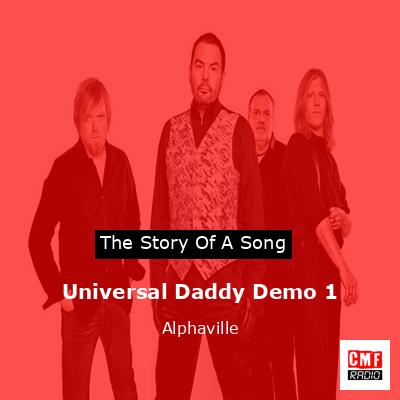 Universal Daddy Demo 1 – Alphaville