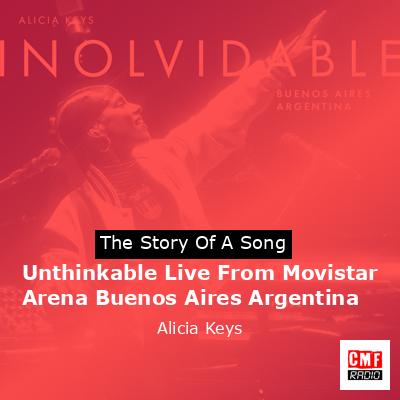 final cover Unthinkable Live From Movistar Arena Buenos Aires Argentina Alicia Keys