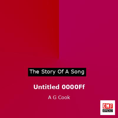Untitled 0000Ff – A G Cook