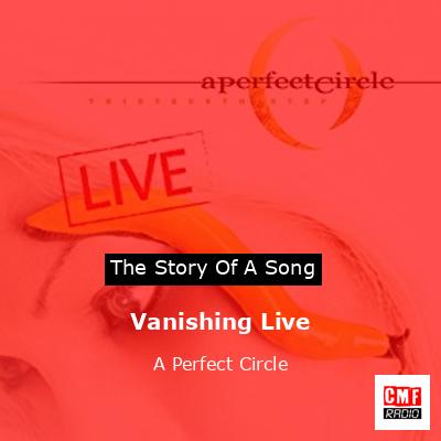 Vanishing Live – A Perfect Circle