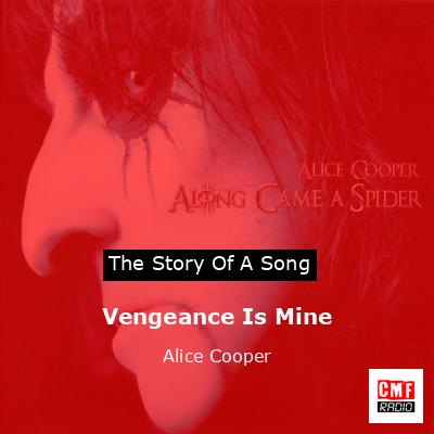 Vengeance Is Mine – Alice Cooper