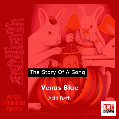 Venus Blue – Acid Bath