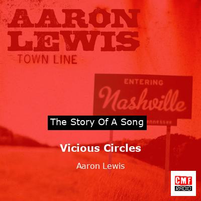 Vicious Circles – Aaron Lewis