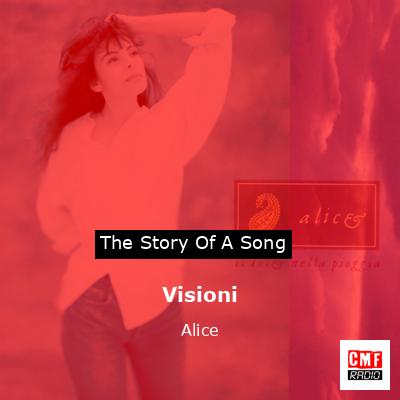 Visioni – Alice