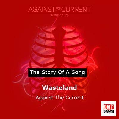 final cover Wasteland Against The Current
