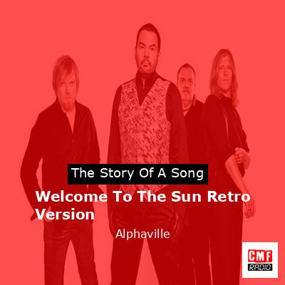Welcome To The Sun Retro Version – Alphaville