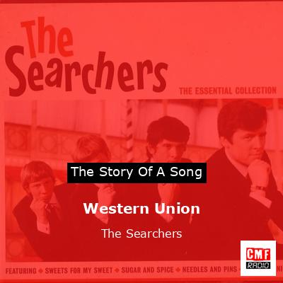 Western Union – The Searchers