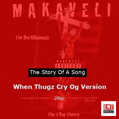 final cover When Thugz Cry Og Version 2Pac