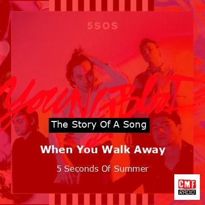 final cover When You Walk Away 5 Seconds Of Summer