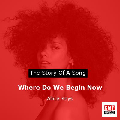 final cover Where Do We Begin Now Alicia Keys