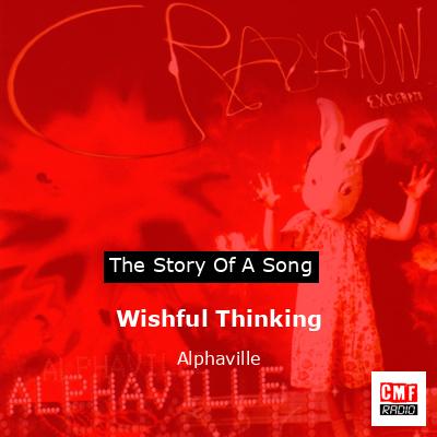 Wishful Thinking – Alphaville