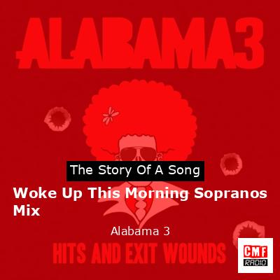 Woke Up This Morning Sopranos Mix – Alabama 3