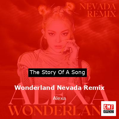 final cover Wonderland Nevada Remix Alexa
