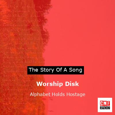 final cover Worship Disk Alphabet Holds Hostage