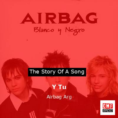 Y Tu – Airbag Arg
