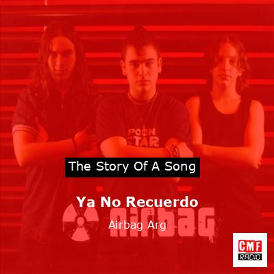 Ya No Recuerdo – Airbag Arg