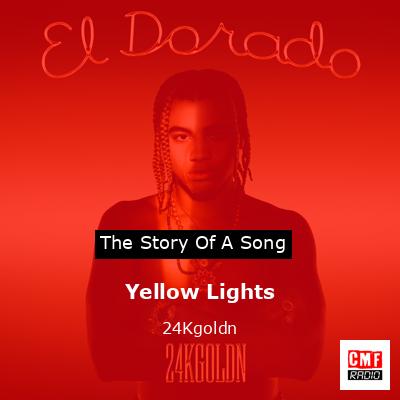 Yellow Lights – 24Kgoldn