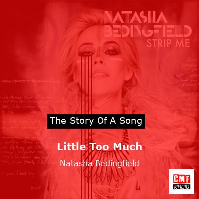 Little Too Much – Natasha Bedingfield
