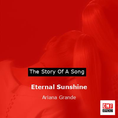 Eternal Sunshine – Ariana Grande