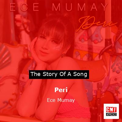 Peri – Ece Mumay