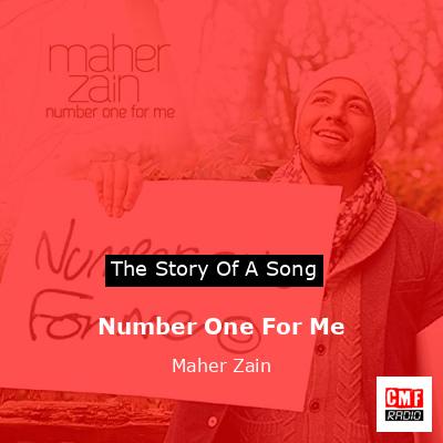 Number One For Me – Maher Zain