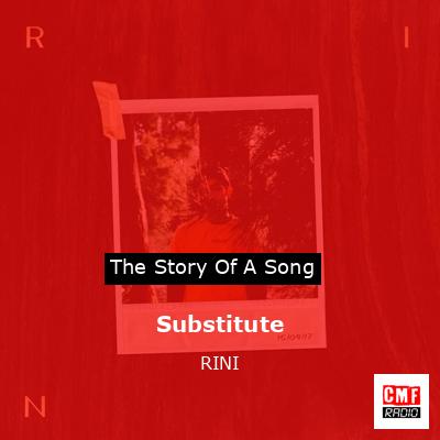 Substitute – RINI