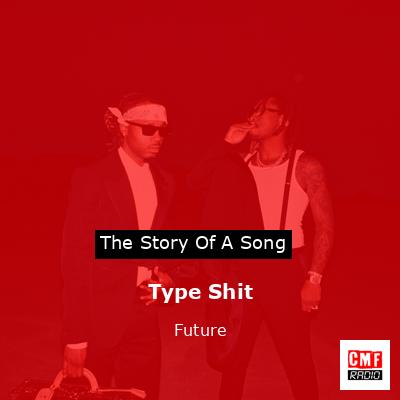 final cover Type Shit Future