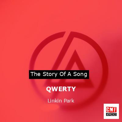 QWERTY – Linkin Park