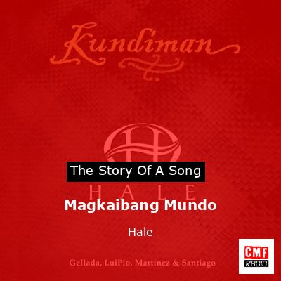 Magkaibang Mundo – Hale