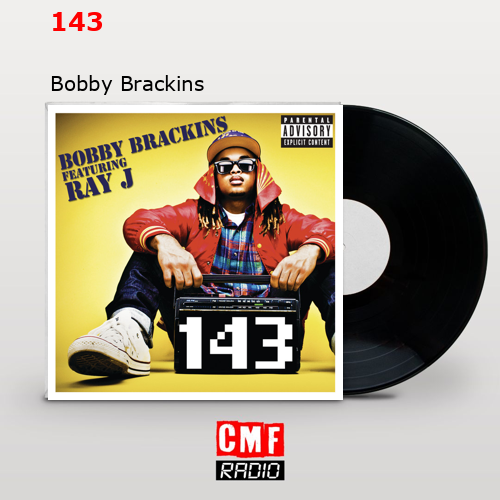 143 Bobby Brackins