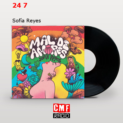 24 7 – Sofía Reyes